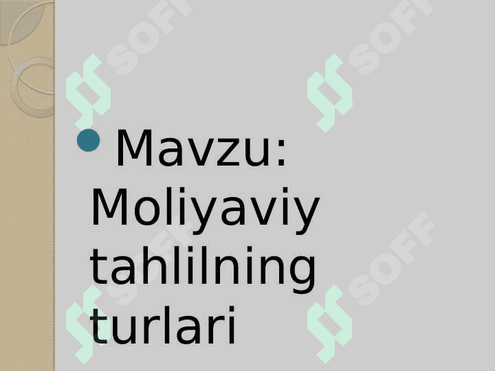 Moliyaviy tahlilning turlari 2