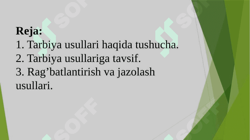 Tarbiya usullarini tanlashga qòyiladigan talablar 3