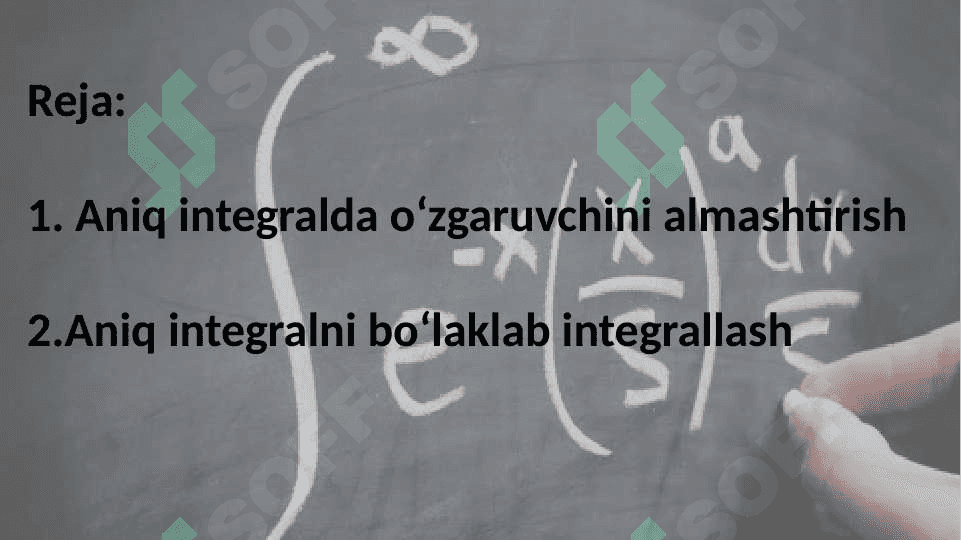 Aniq integralni o'zgaruvchilarni almashtirish va bo'laklab integrallash 2