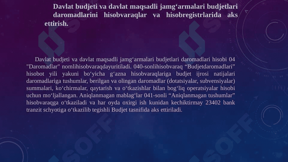 DAVLAT BYUDJETI VA DAVLAT MAQSADLI JAMG’ARMALARI BYUDJETLARI DAROMAD QISMI   IJROSI  HISOBI 8