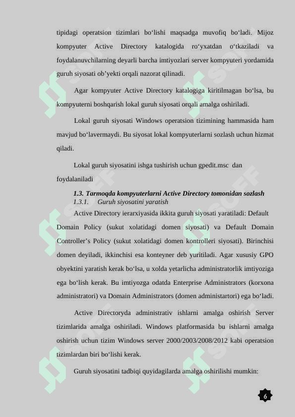 WINDOWS OPERATSION TIZIMINI  SOZLASHDA LOKAL GURUH SIYOSATI  (LOCAL GROUP POLICY OBJECT) METODIKASI 6