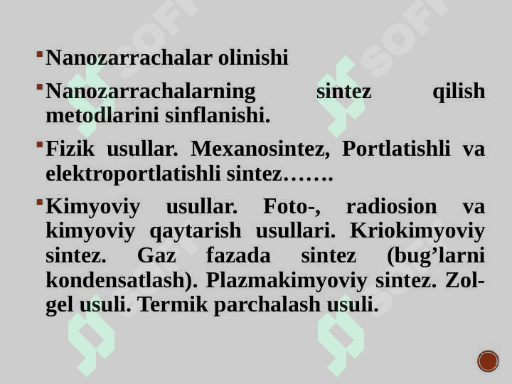 Nano o`lchovli materiallarni olish usullari 2