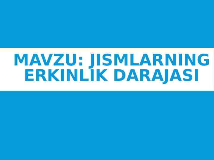 Jismlarning erkinlik darajasi