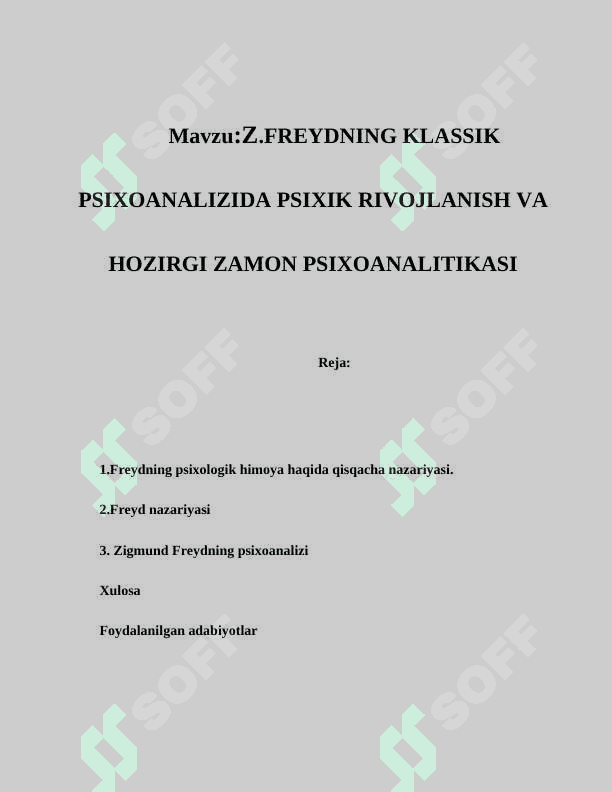 FREYDNING KLASSIK PSIXOANALIZIDA PSIXIK RIVOJLANISH VA HOZIRGI ZAMON PSIXOANALITIKASI  mustaqil ish 2