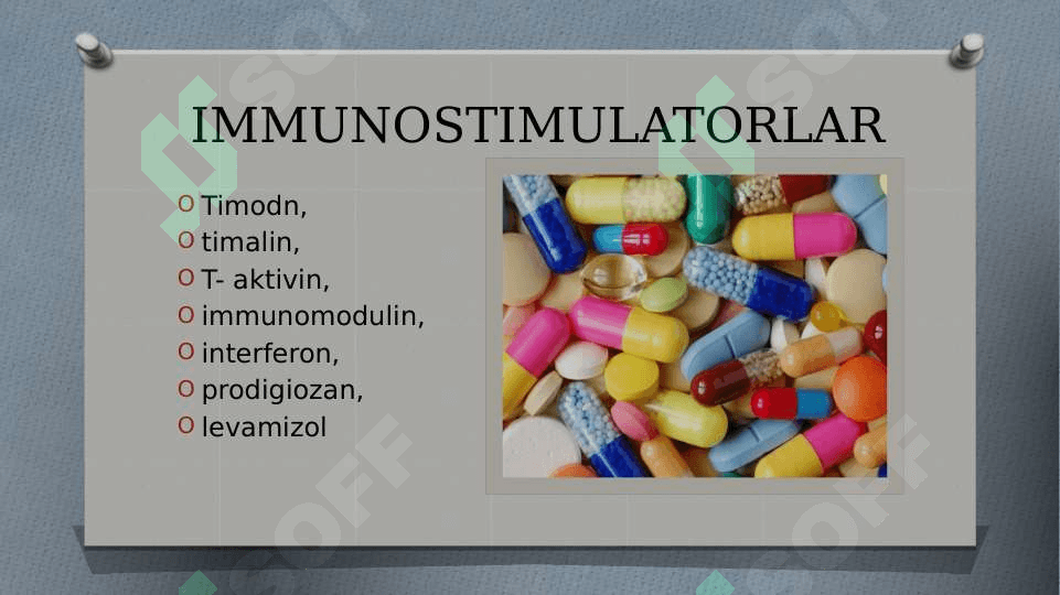 IMMUNITETGA TASIR ETUVCHI MODDALAR 2