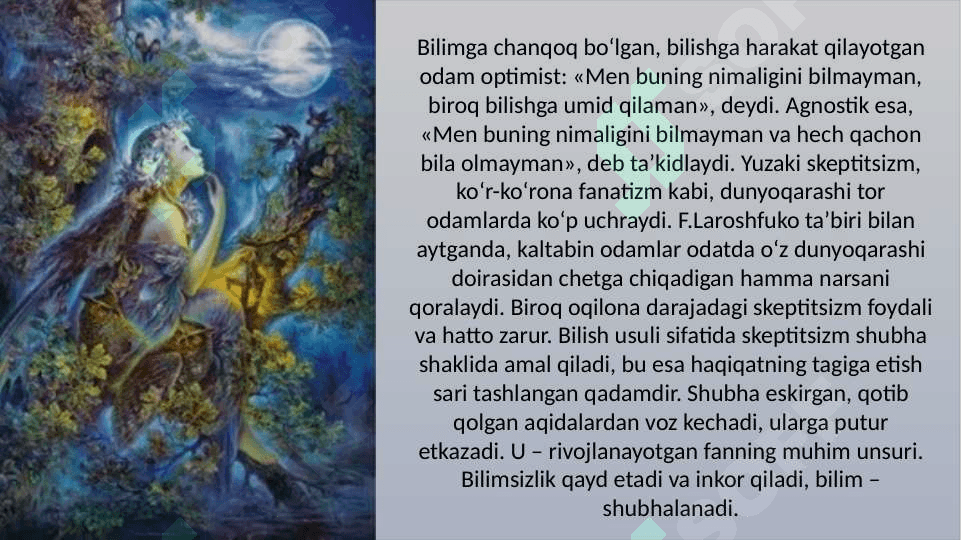 Agnostitsizm skeptitsizm nigilizm  umumiy va xos jihatlari. 4