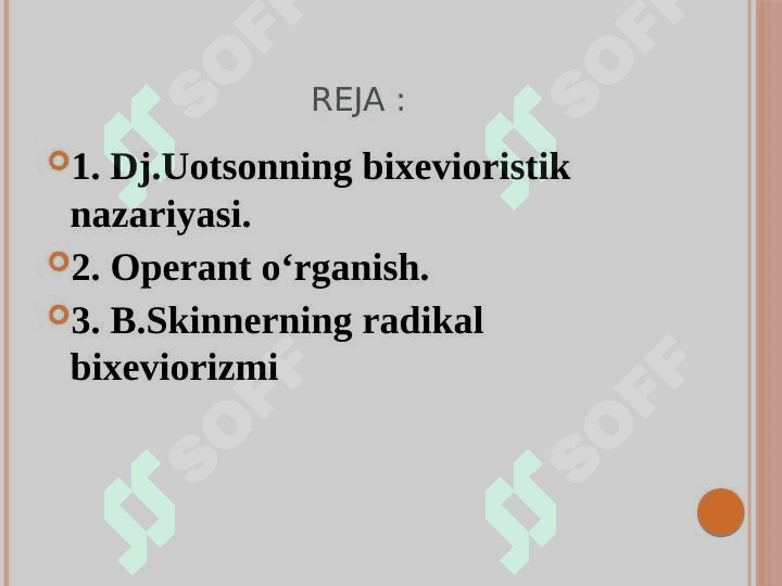 UOTSONNING BEXEVIORISTIK NAZARIYASI 2