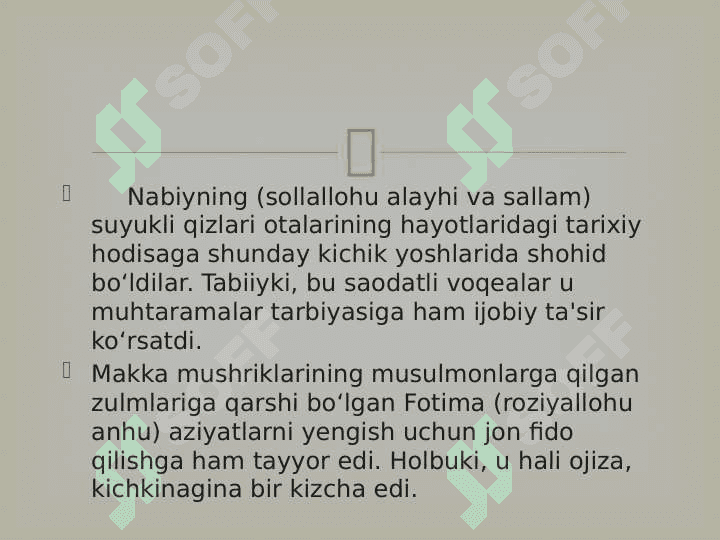 “ Payg'ambarimizning qizlari“ 7