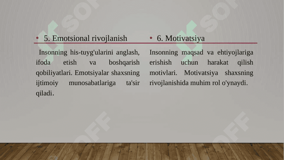 Shaxs rivojlanishining yosh va psixologik rivojlanishi 5