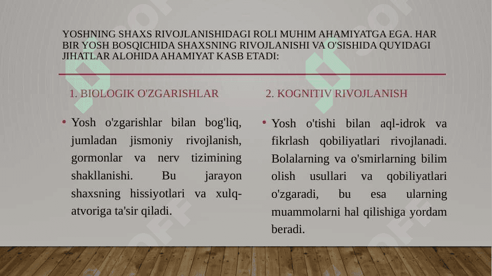 Shaxs rivojlanishining yosh va psixologik rivojlanishi 7