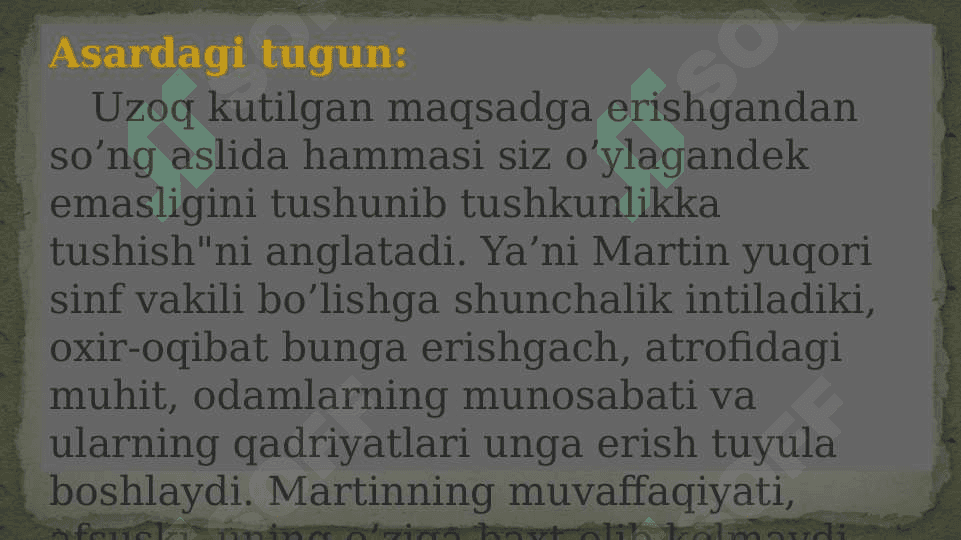 jack londonning martin iden asari tahlili 6
