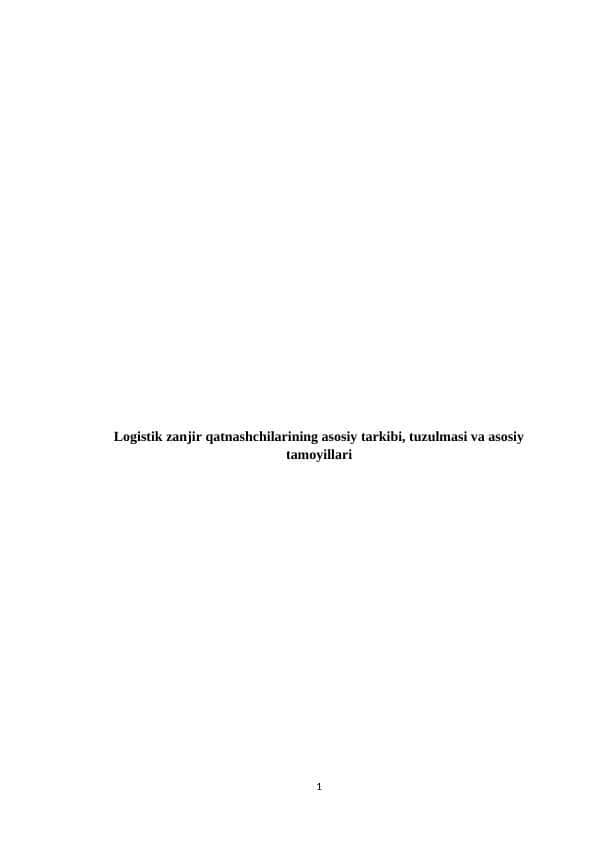 Logistik zanjir qatnashchilarining asosiy uslublari