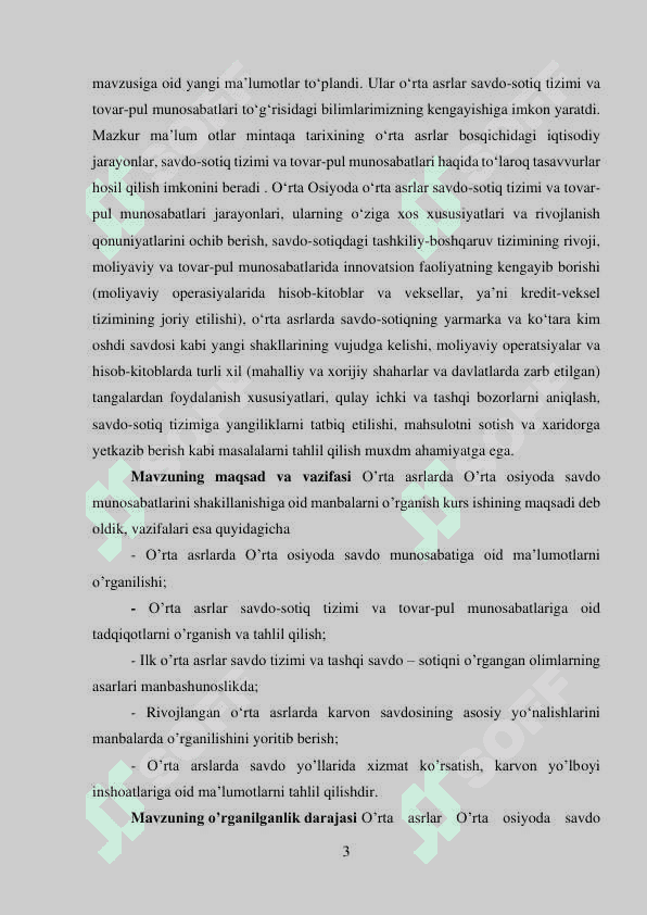 O’rta asrlarda O’rta osiyoda savdo munosabatiga oid ma’lumotlarni o’rganilishi. 3
