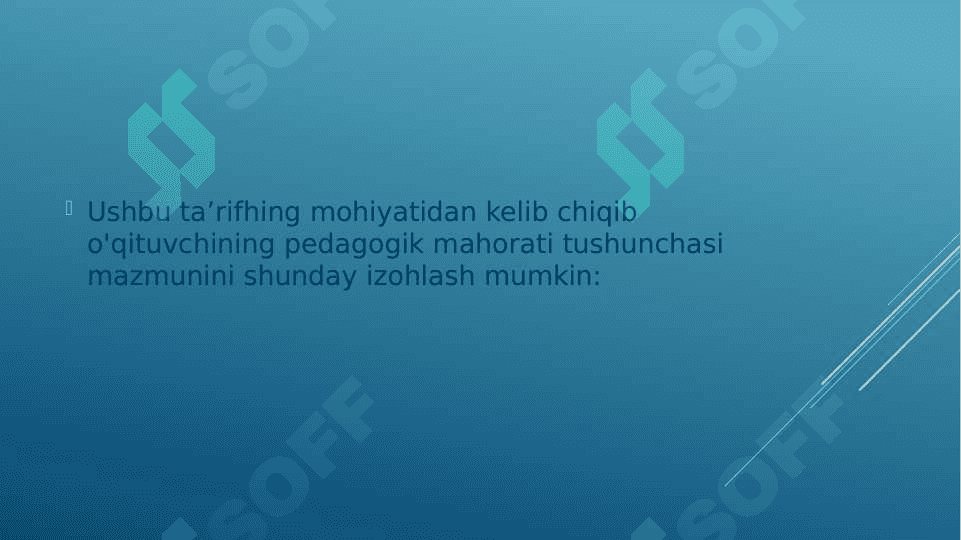 Pedagogik mahorat haqida tushuncha 4