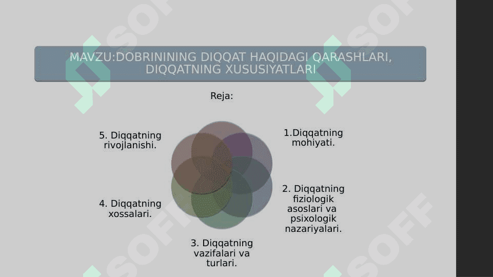 Dobrinining diqqat haqidagi qarashlari, diqqatning xususiyatlari 2
