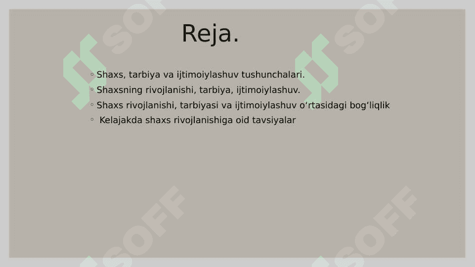 Shaxsning rivojlanishi, tarbiyasi va ijtimoiylashuvi 2