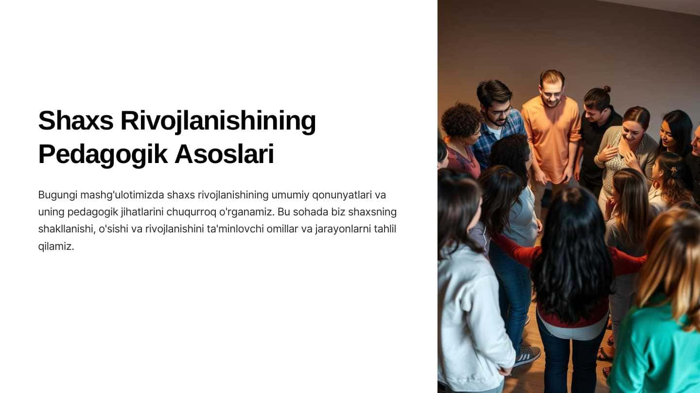 Shaxs rivojlanishining pedagogik asoslari 1
