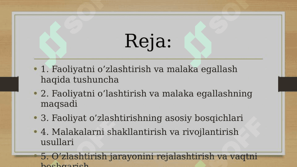 Faoliyatning o’zlashtirilishi va malakalarni egallash 2