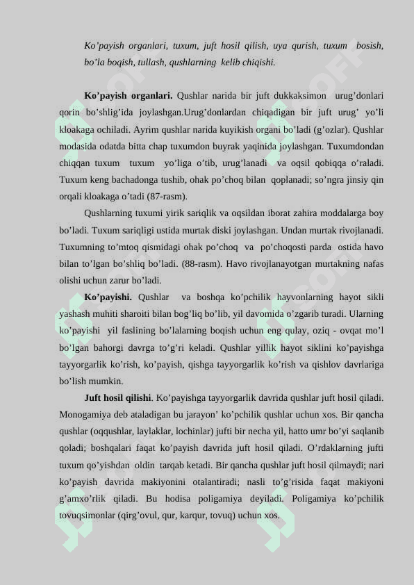 Qush tuzxumining tuzilishi.Tuxumlarning xilma xilligi,qushlarning rivojlanishi  jo\ja ochadigan va jish bola ochadigan qushlar.Ayrim qushlar turlarini aniqlagichlar asosida o'rganish 2