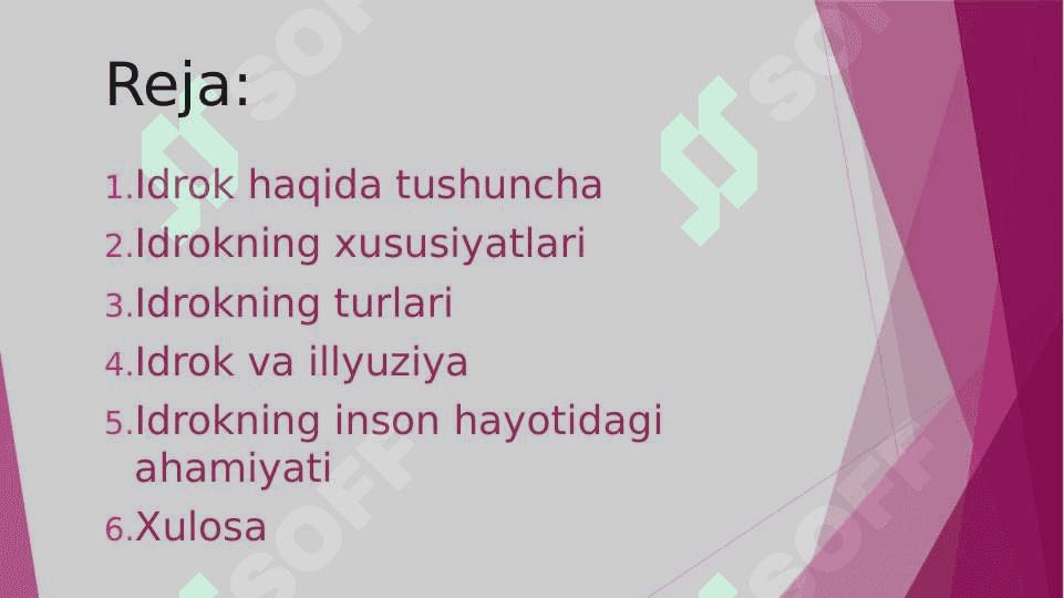 Idrok haqida tushuncha va uning xususiyatlari. 2