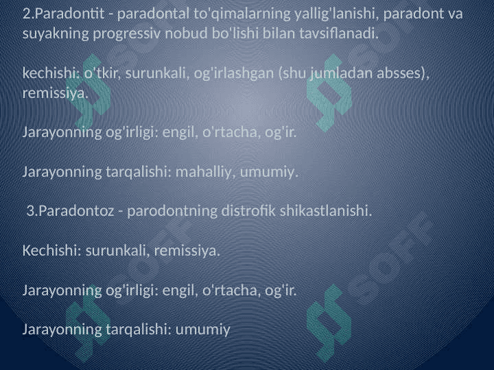 Parodont tuqimasining kasalliklari, asosiy simptomlari, tasnifi 4