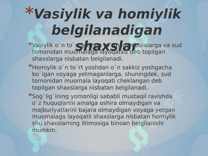 Vasiylik va homiylikni o`rnatish tartibi 4