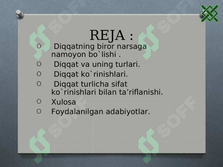 DIQQAT TURLARI VA UNING XUSUSIYATLARI 2