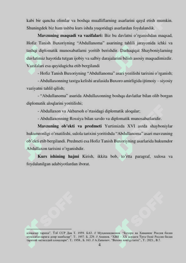 Hofiz Tanish Buxoriyning hayoti va “Abdullanoma” asarining yaratilish tarixi va Abdullaxon II davrida Buxoro xonligi ijtimoiy –siyosiy hayoti. 4