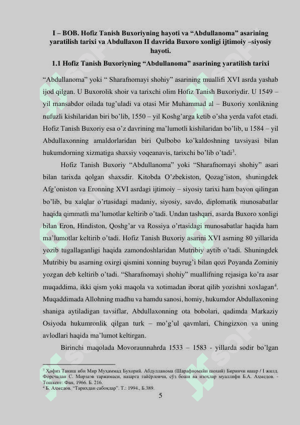 Hofiz Tanish Buxoriyning hayoti va “Abdullanoma” asarining yaratilish tarixi va Abdullaxon II davrida Buxoro xonligi ijtimoiy –siyosiy hayoti. 5