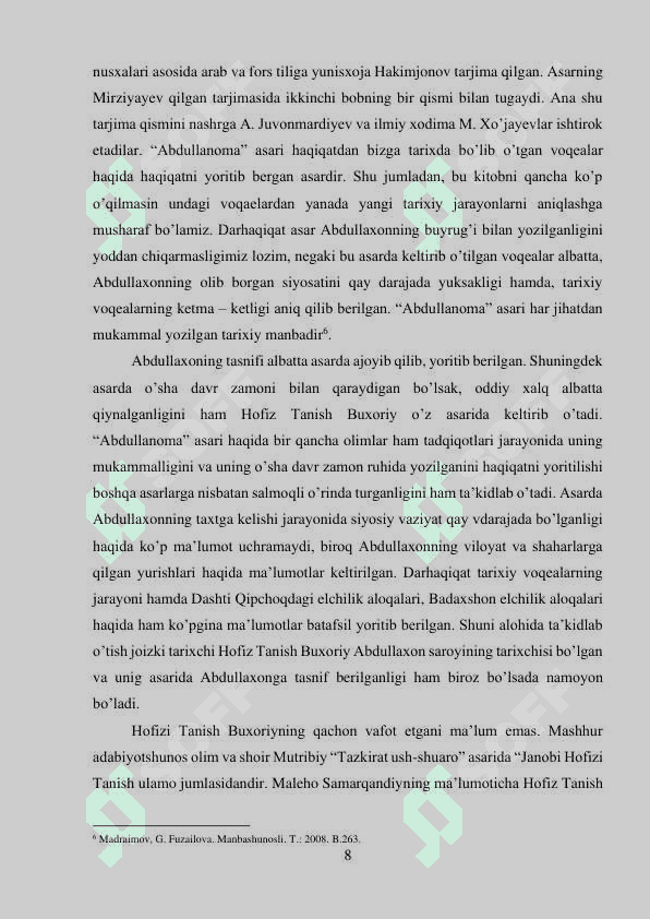 Hofiz Tanish Buxoriyning hayoti va “Abdullanoma” asarining yaratilish tarixi va Abdullaxon II davrida Buxoro xonligi ijtimoiy –siyosiy hayoti. 8