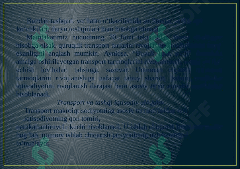 Transport tarmoqlarini rivojlanishiga ta’sir etuvchi omillar 4