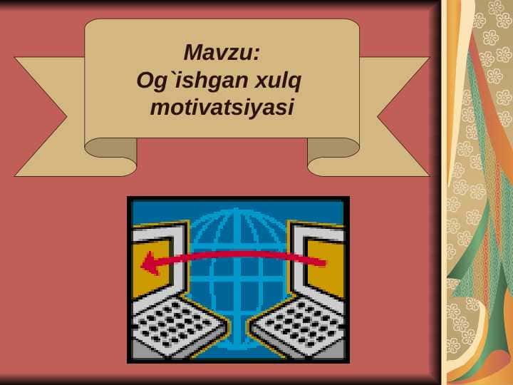 Og`ishgan xulq  motivatsiyasi