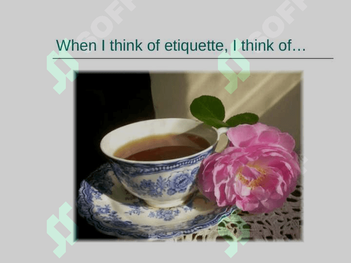 WHAT IS ETIQUETTE 3