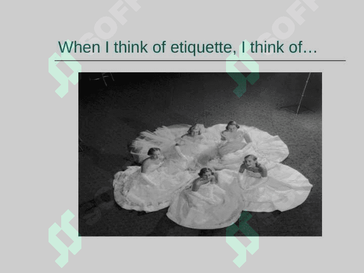 WHAT IS ETIQUETTE 4