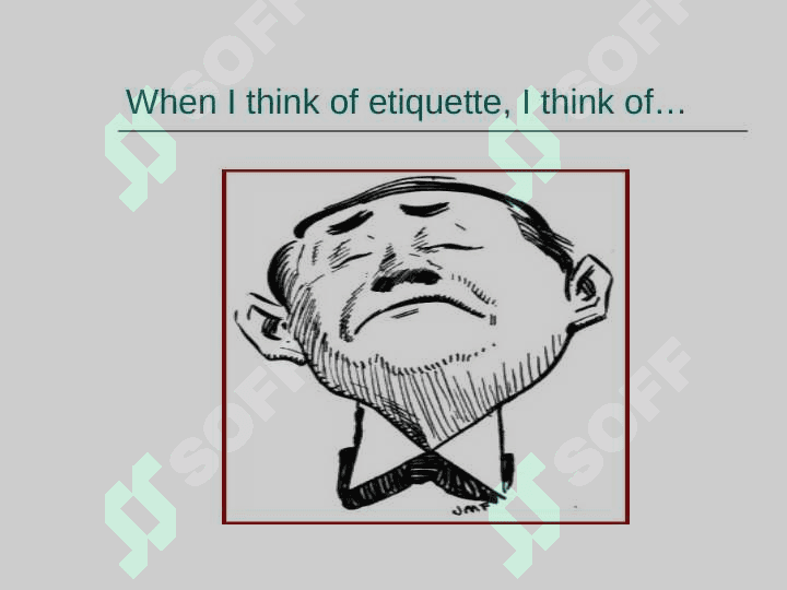 WHAT IS ETIQUETTE 5