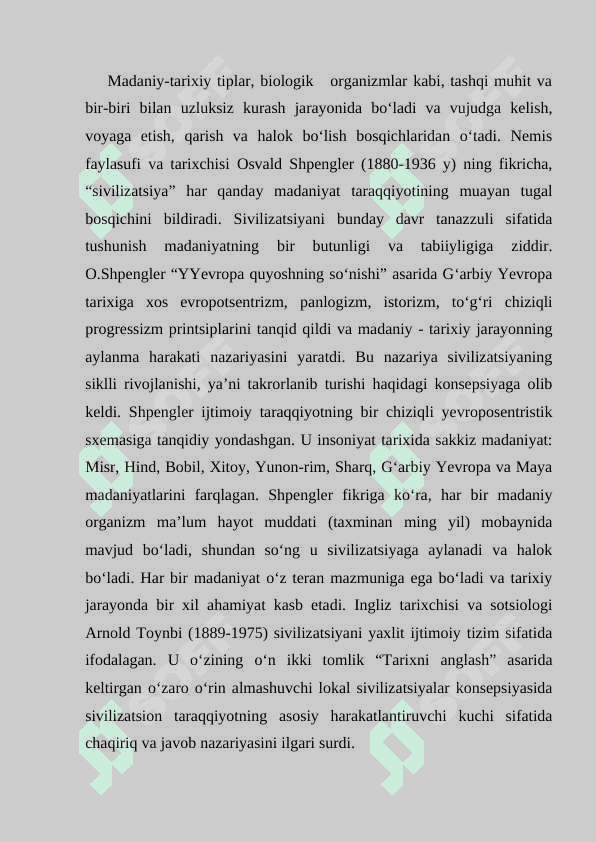 1.	XVIII – XIX asrda Yevropa fan olamida sivilizatsiya tushunchasining yuzaga kelishi 6