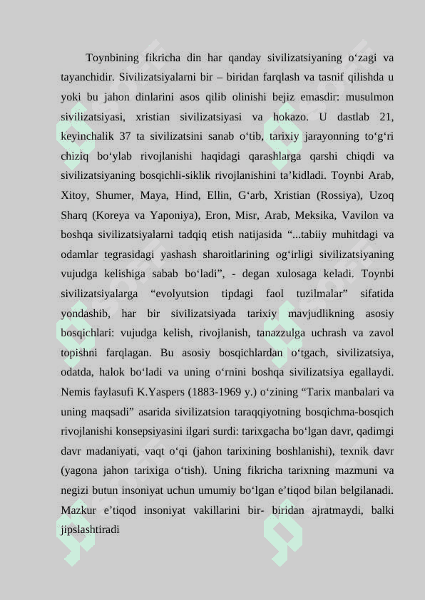 1.	XVIII – XIX asrda Yevropa fan olamida sivilizatsiya tushunchasining yuzaga kelishi 8