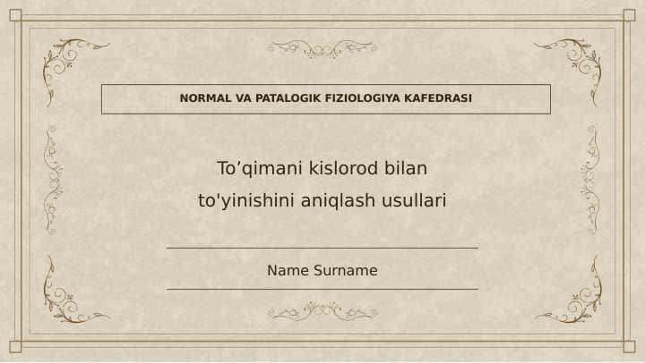 To'qimani kislorod bilan to'yinishini aniqlash usullari