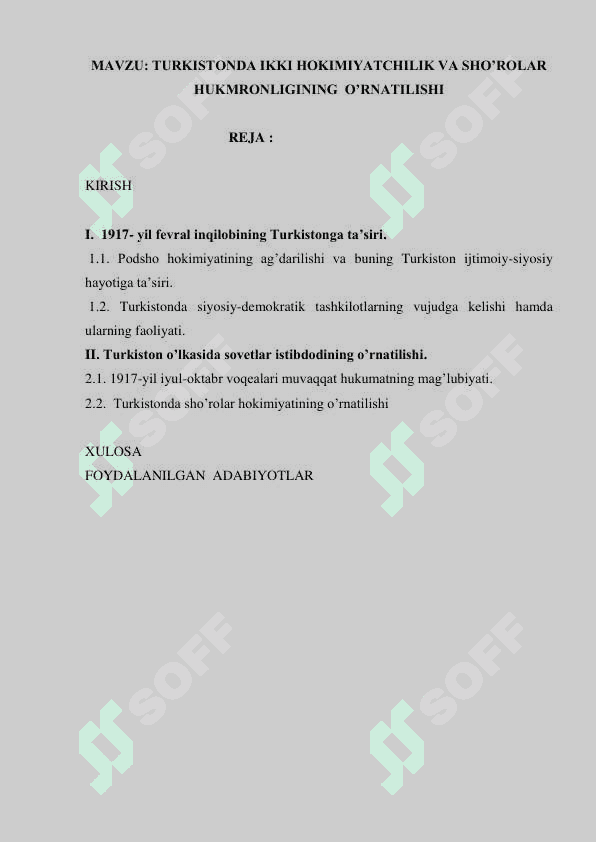 Turk istonda ikk i hokimiyatc hilik va s ho’ro lar hukmron lig in ing o’ rnatilish i 2
