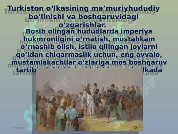Rossiya imperiyasining Turkistondagi siyosiy-ma’muriy boshqaruv tizimi va milliy-ozodlik harakatlar. 4