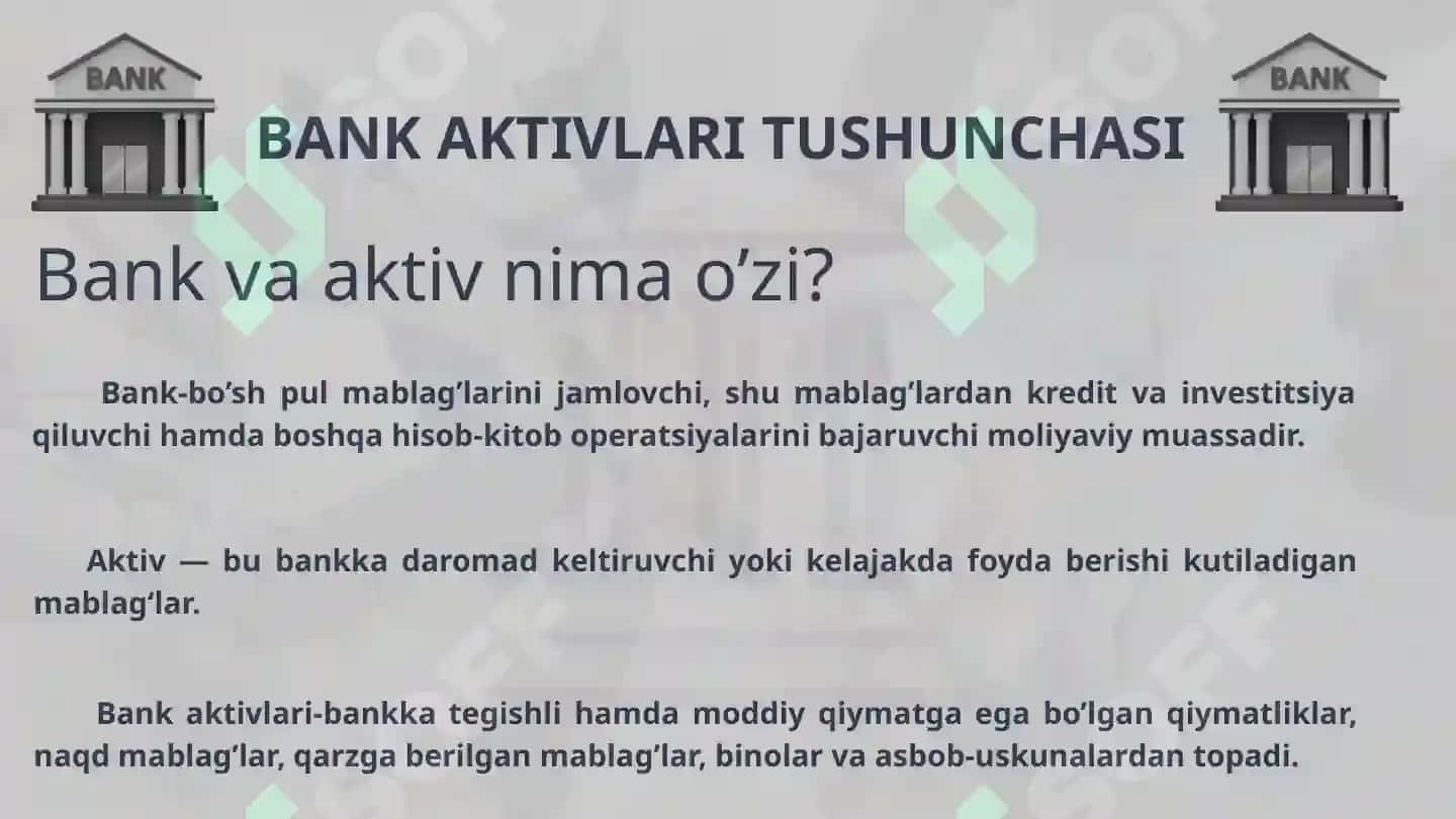 Bank aktivlar tarkibi va ularni balansda joylashishi 3