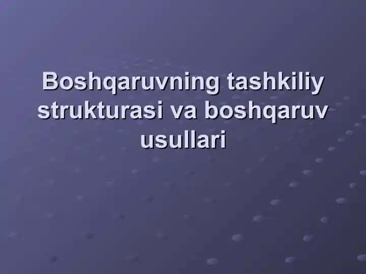 Boshqaruvning tashkiliy strukturasi