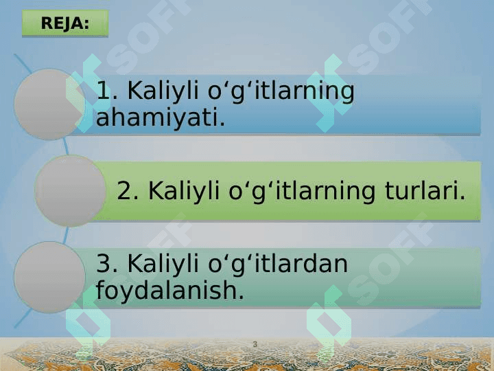 KALIYLI OʻGʻITLAR 3