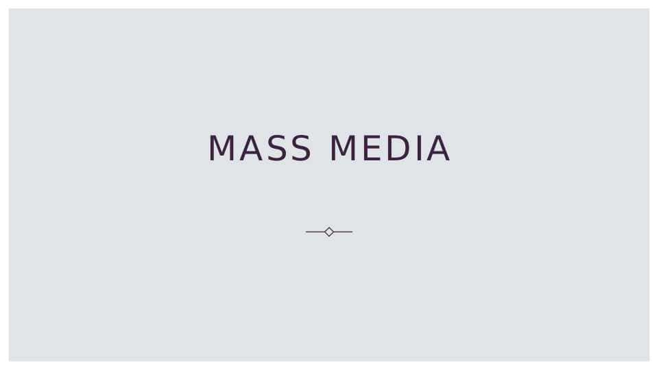 Mass media