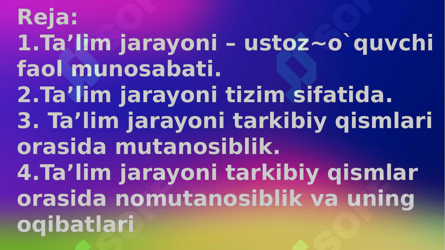 O’qitish jarayoni yaxlit tizim sifatida 2