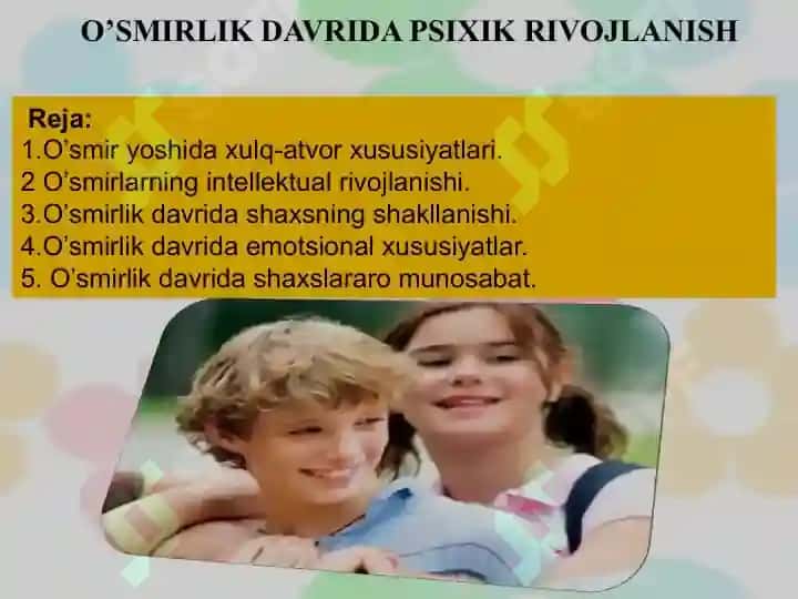 O’SMIRLIK DAVRIDA PSIXIK RIVOJLANISH 2