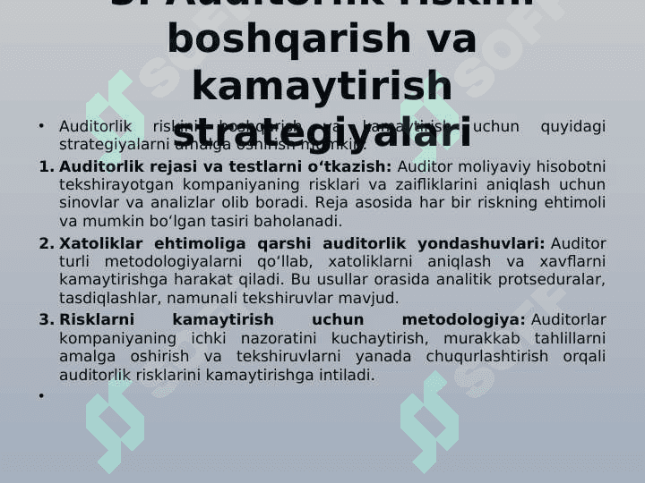 Auditorlik riski va uning yuzaga kelish sabablari. 6