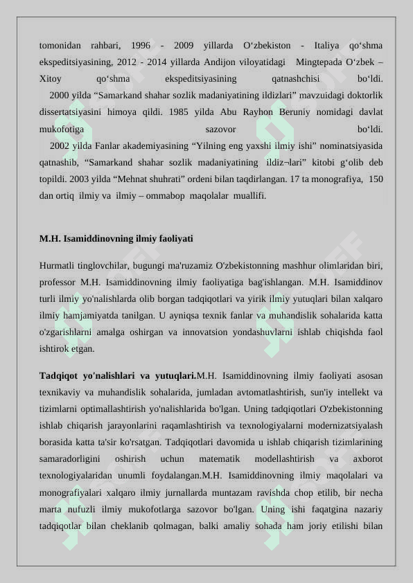 T.f.d M.H.Isamiddinovning ilmiy faoliyati mavzuida  ma'ruza tayyorlash. 2