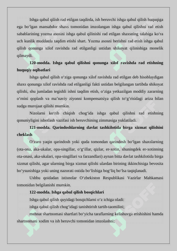 Ishga qabul qilishni qonunga xilof ravishda rad etishiga yo’l qo’yilmasligi 6