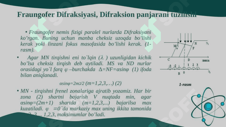 Fraungofer Difraksiyasi. Difraksion panjara. 4